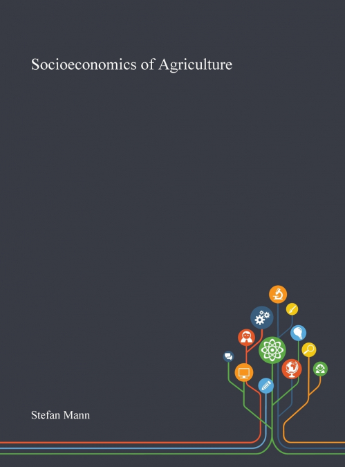 Socioeconomics of Agriculture