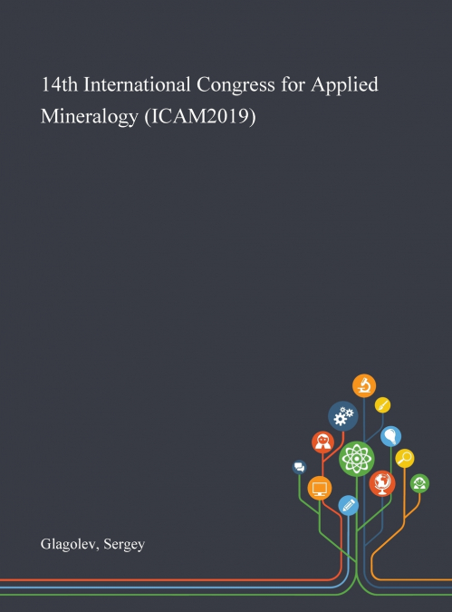14th International Congress for Applied Mineralogy (ICAM2019)