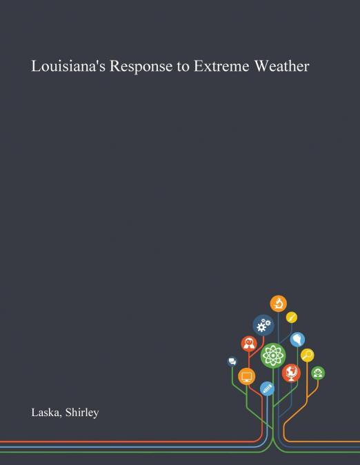 Louisiana’s Response to Extreme Weather