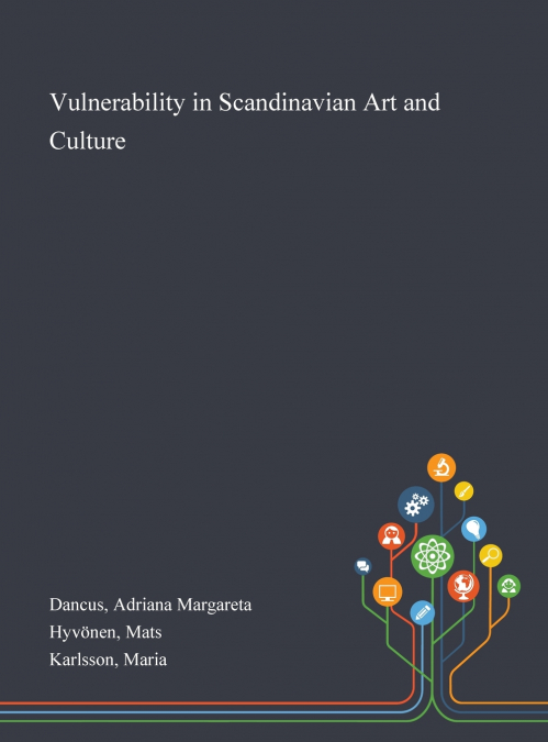 Vulnerability in Scandinavian Art and Culture