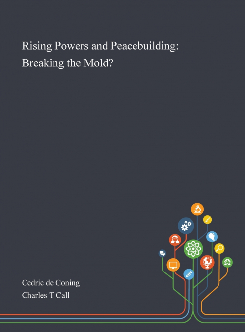 Rising Powers and Peacebuilding