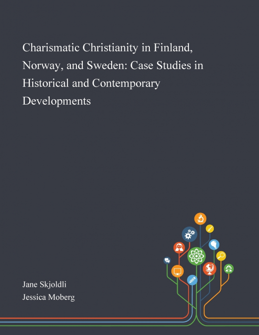 Charismatic Christianity in Finland, Norway, and Sweden