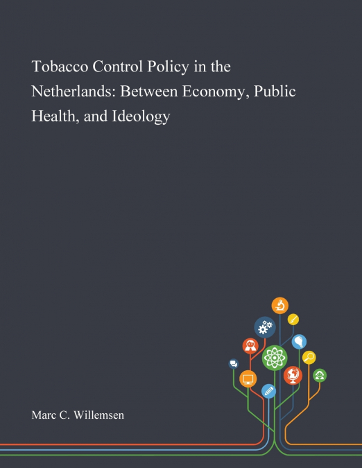 Tobacco Control Policy in the Netherlands