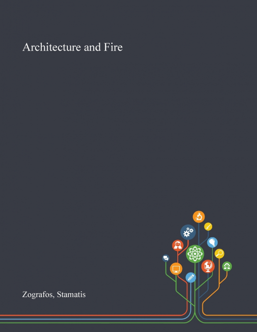 Architecture and Fire