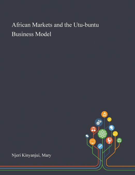 African Markets and the Utu-buntu Business Model