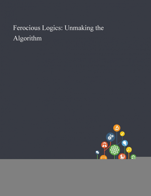 Ferocious Logics