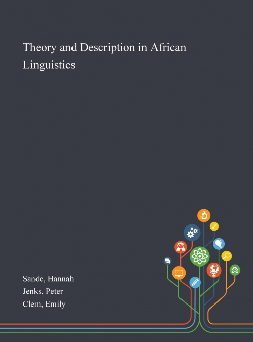 Theory and Description in African Linguistics
