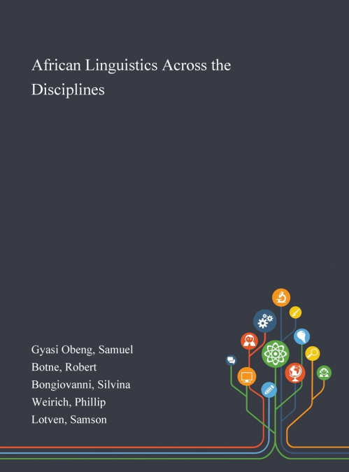 African Linguistics Across the Disciplines