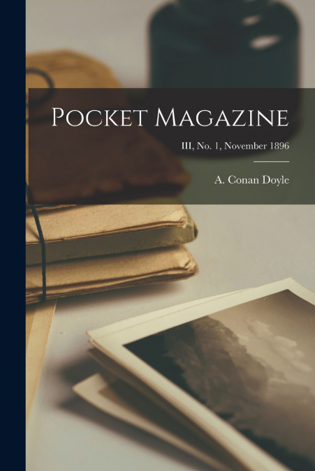 Pocket Magazine; III, no. 1, November 1896