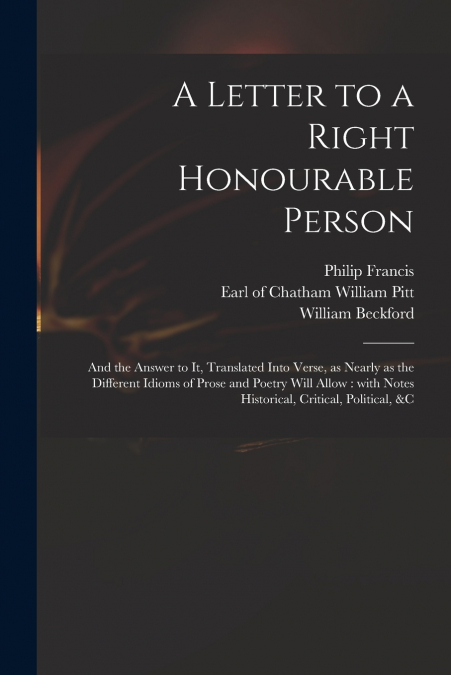 A Letter to a Right Honourable Person