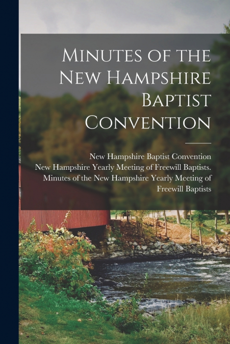 Minutes of the New Hampshire Baptist Convention