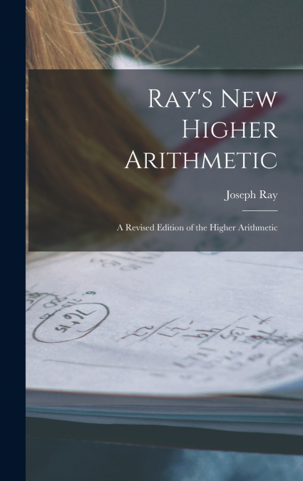 Ray’s New Higher Arithmetic