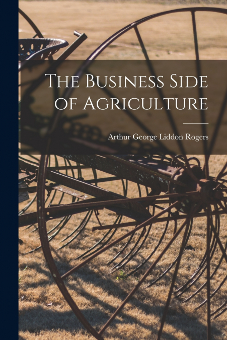 The Business Side of Agriculture