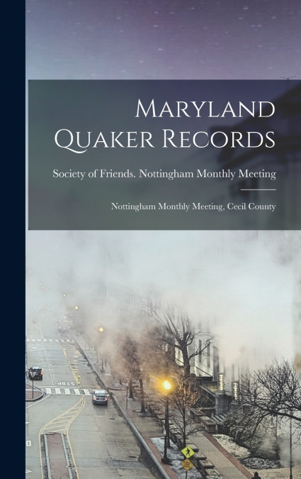 Maryland Quaker Records