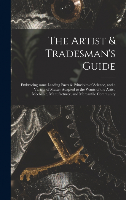 The Artist & Tradesman’s Guide