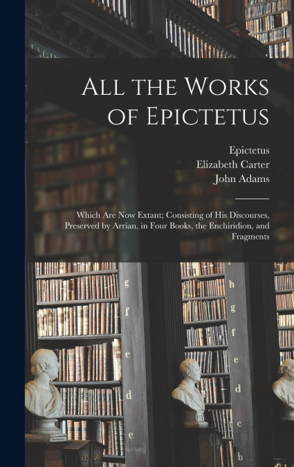 All the Works of Epictetus