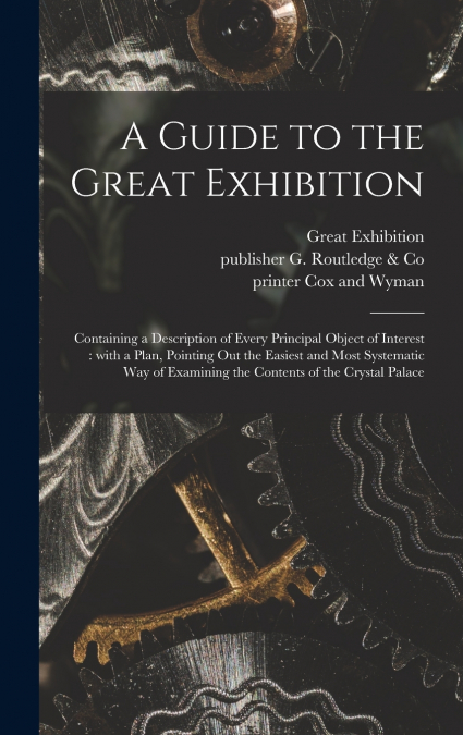 A Guide to the Great Exhibition
