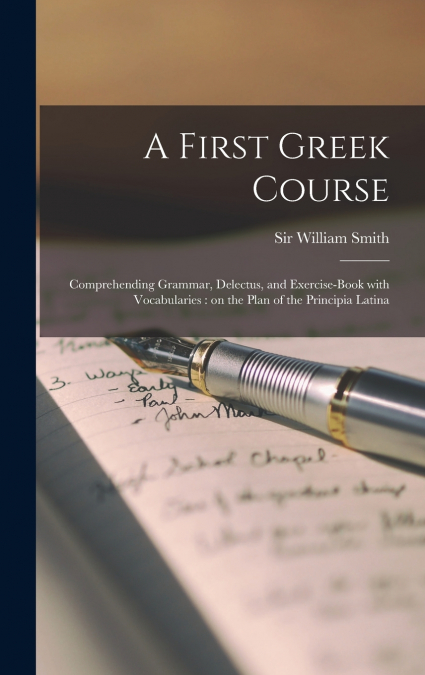 A First Greek Course [microform]