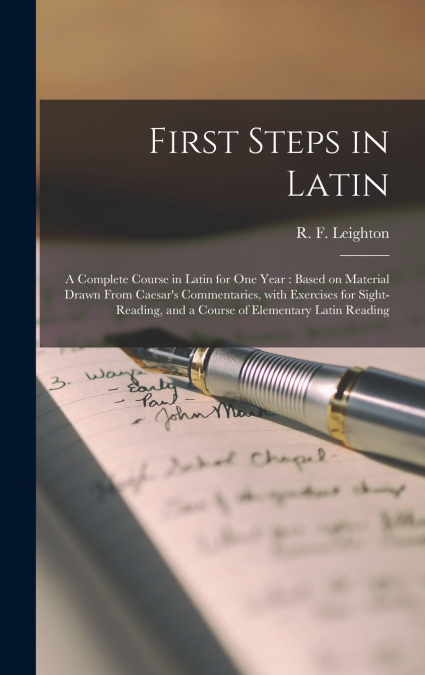 First Steps in Latin [microform]