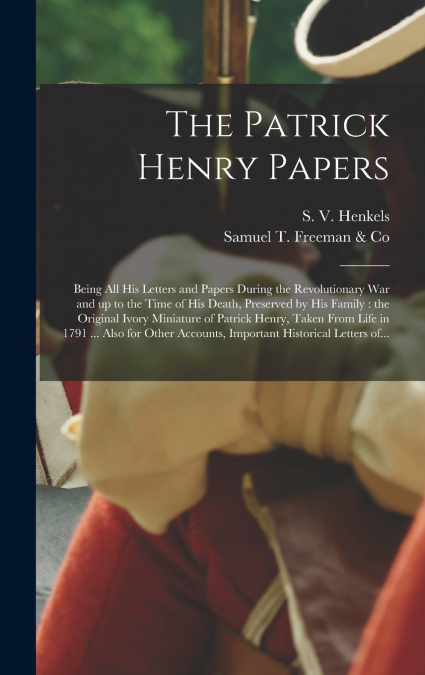 The Patrick Henry Papers