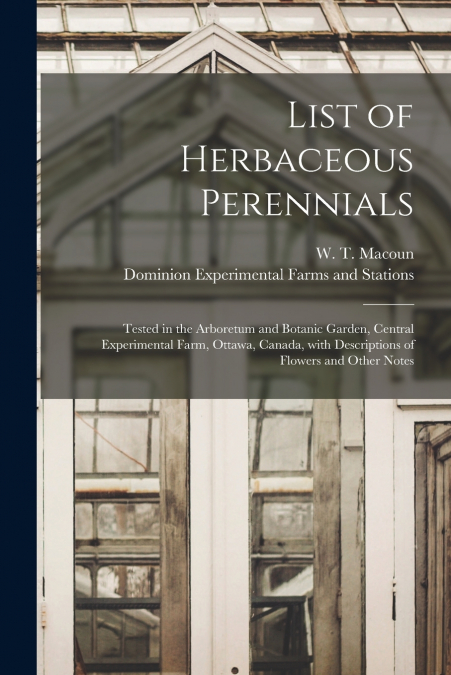 List of Herbaceous Perennials [microform]