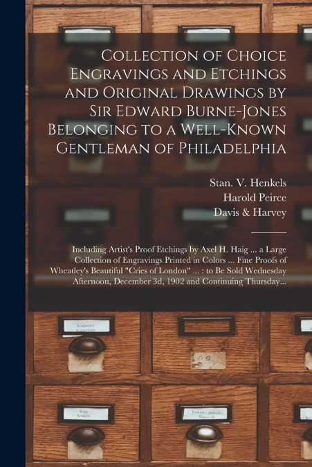 Collection of Choice Engravings and Etchings and Original Drawings by Sir Edward Burne-Jones Belonging to a Well-known Gentleman of Philadelphia
