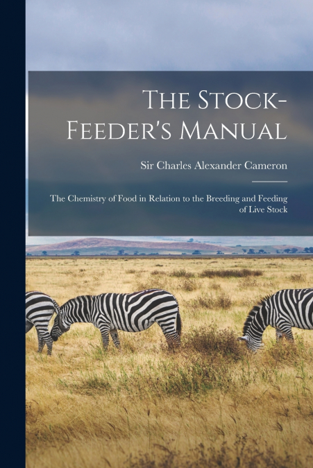 The Stock-feeder’s Manual