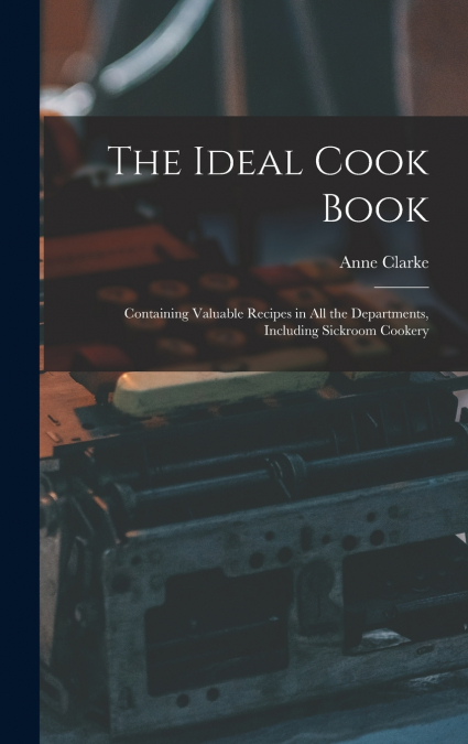 The Ideal Cook Book