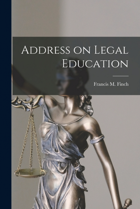 Address on Legal Education