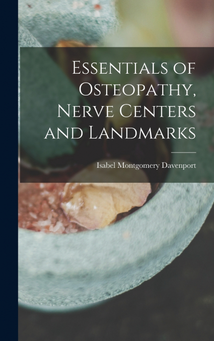 Essentials of Osteopathy, Nerve Centers and Landmarks