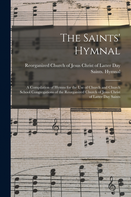 The Saints’ Hymnal