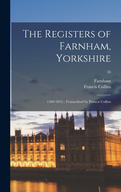 The Registers of Farnham, Yorkshire