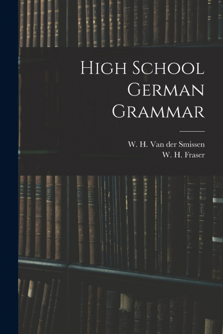 High School German Grammar