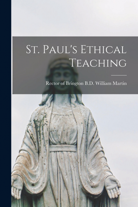 St. Paul’s Ethical Teaching
