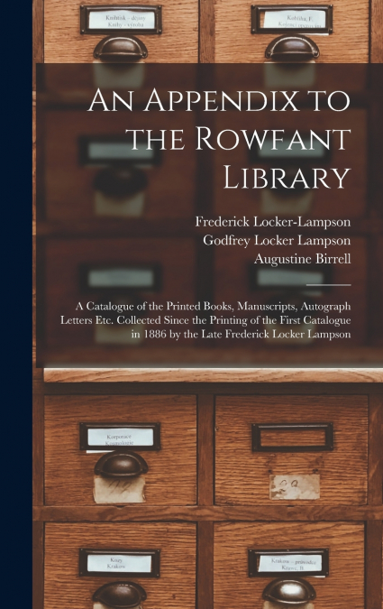 An Appendix to the Rowfant Library