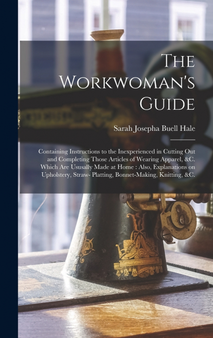 The Workwoman’s Guide