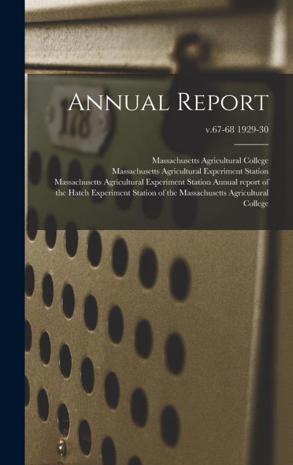 Annual Report; v.67-68 1929-30