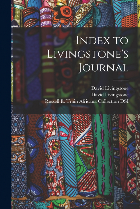 Index to Livingstone’s Journal