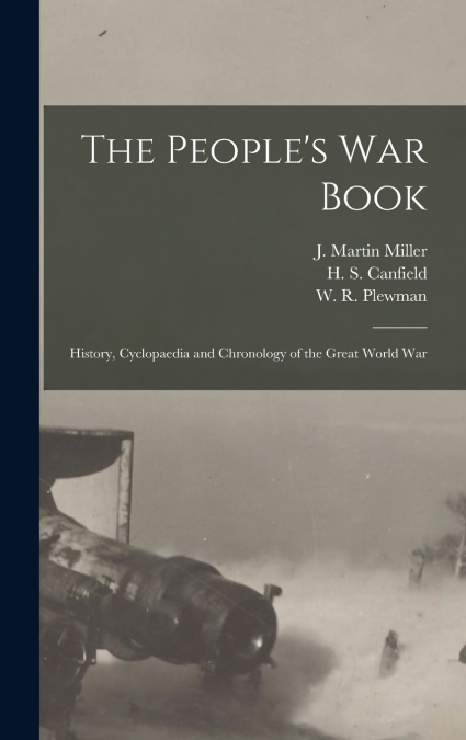 The People’s War Book [microform]