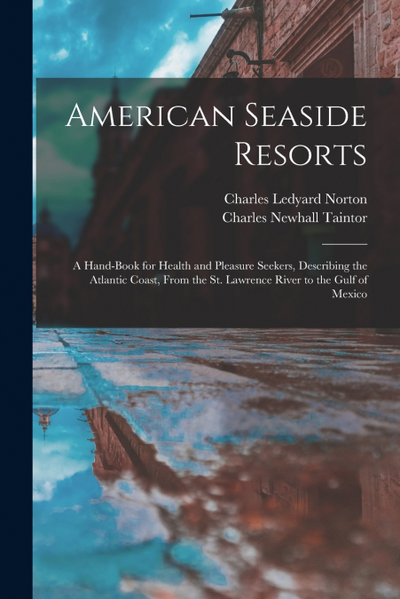 American Seaside Resorts [microform]