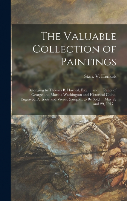 The Valuable Collection of Paintings
