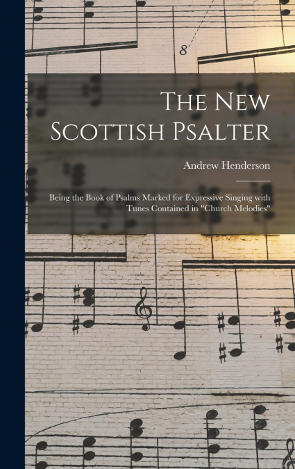 The New Scottish Psalter