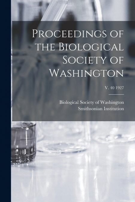 Proceedings of the Biological Society of Washington; v. 40 1927
