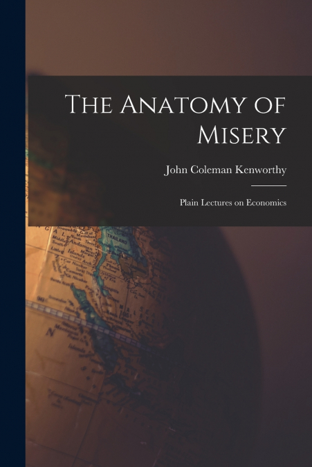 The Anatomy of Misery