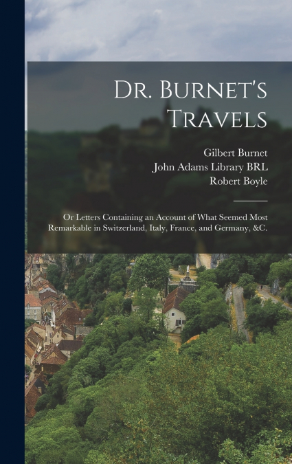 Dr. Burnet’s Travels