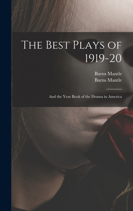 The Best Plays of 1919-20