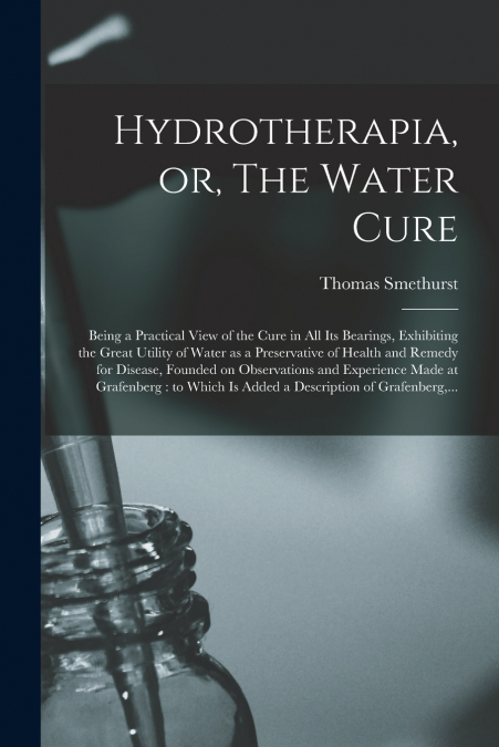 Hydrotherapia, or, The Water Cure