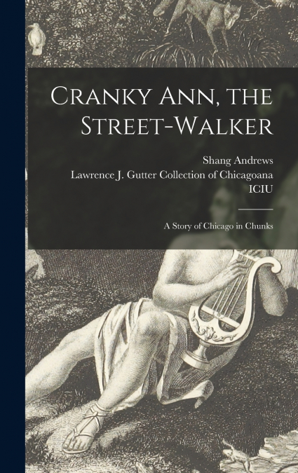 Cranky Ann, the Street-walker