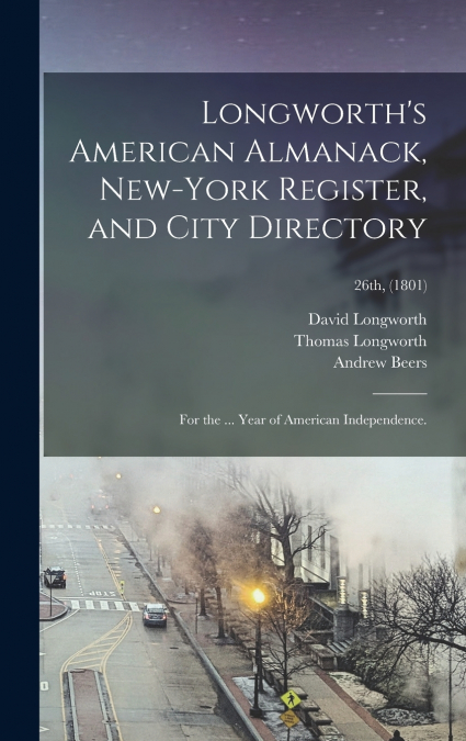 Longworth’s American Almanack, New-York Register, and City Directory