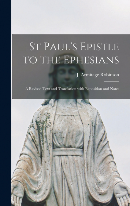 St Paul’s Epistle to the Ephesians
